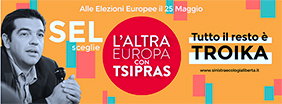 Alle elezioni europee 2014 SEL scegli L'altra Europa con Tsipras. Tutto il resto è Troika